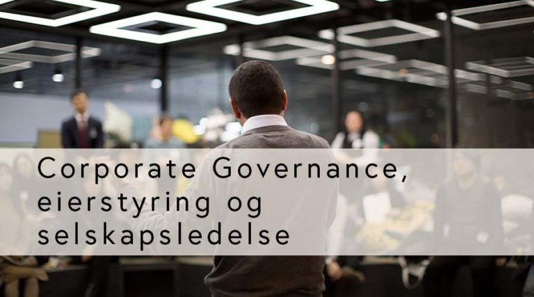 Corporate Governance, eierstyring og selskapsledelse