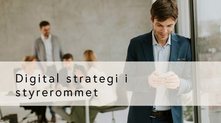 Digital strategi i styrerommet