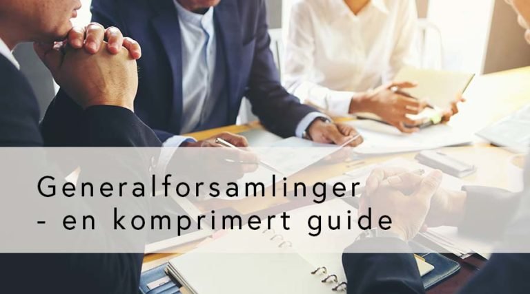 Generalforsamlinger – en komprimert guide (GRATIS for medlemmer)
