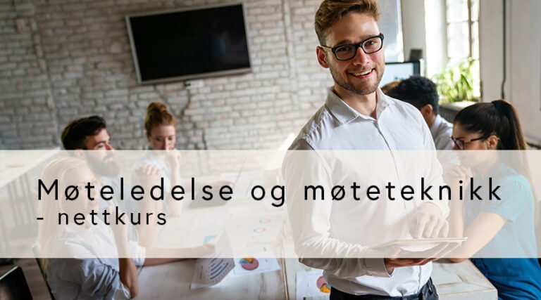 Møteledelse og Møteteknikk
