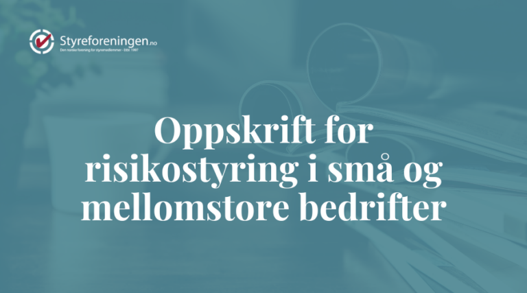 Oppskrift for risikostyring i små og mellomstore bedrifter