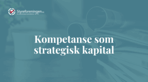 Kompetanse som strategisk kapital
