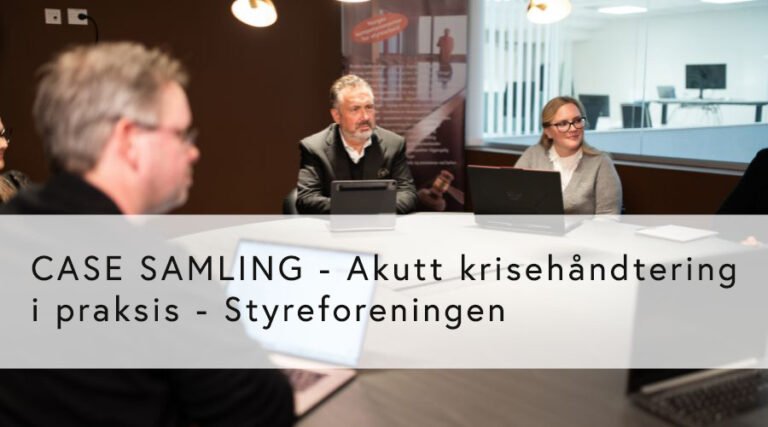 CASE: Akutt krisehåndtering i praksis